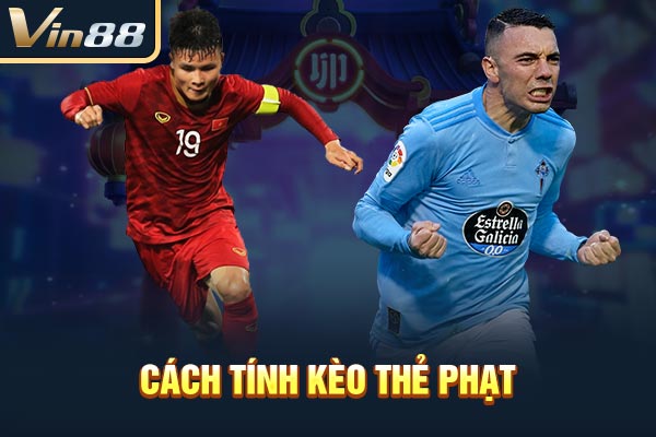 Cách tính kèo thẻ phạt