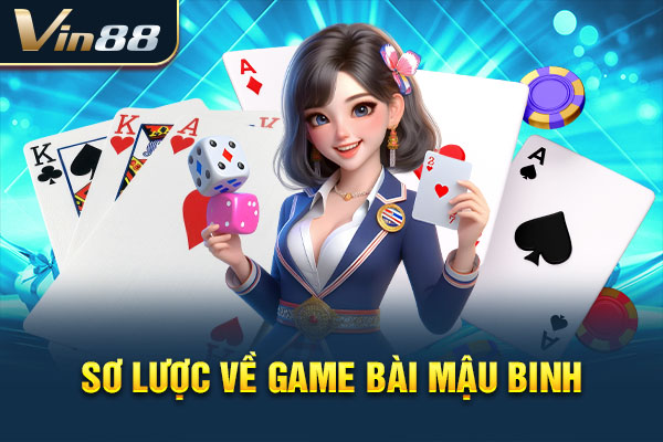 Sơ lược về game bài Mậu binh